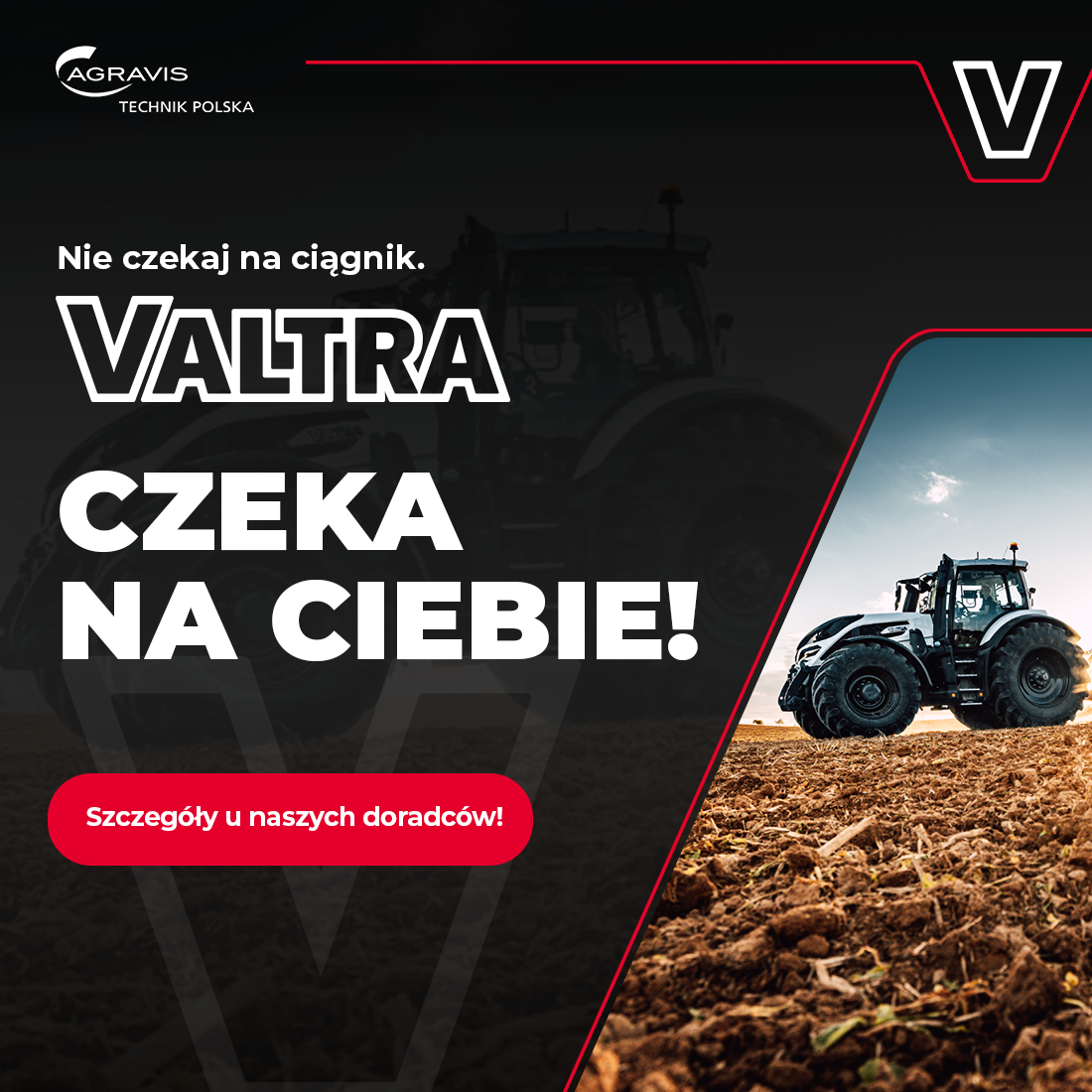 Nie czekaj na ciągnik – VALTRA czeka na Ciebie